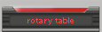 rotary table